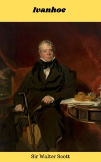 Ivanhoe - Sir Walter Scott - E-Book