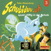 Schubiduu...uh, Folge 3: Schubiduu...uh - spukt pfiffig in der Schule - Peter Riesenburg - Hörbuch