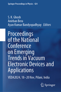 Proceedings of the National Conference on Emerging Trends in Vacuum Electronic Devices and Applications -  - E-Book