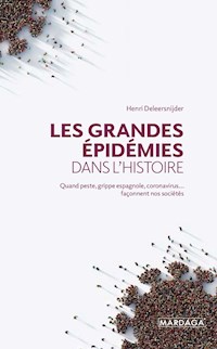Les grandes épidémies dans l'histoire - Henri Deleersnijder - E-Book