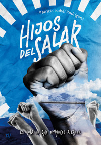 Hijos del salar - Patricia Rodríguez - E-Book