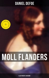 Moll Flanders (Illustrierte Ausgabe) - Daniel Defoe - E-Book