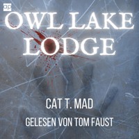 Owl Lake Lodge - Cat T. Mad - Hörbuch