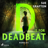 D is for Deadbeat: Ruhelos - Sue Grafton - Hörbuch