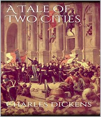 A Tale of Two Cities - Charles Dickens. - E-Book + Hörbuch
