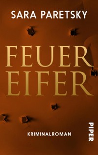 Feuereifer - Sara Paretsky - E-Book