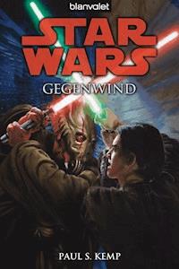 Star Wars. Gegenwind - Paul S. Kemp - E-Book