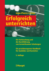 Erfolgreich unterrichten - Jean-Pierre Crittin - E-Book