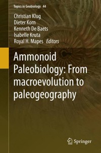 Ammonoid Paleobiology: From macroevolution to paleogeography - - E-Book