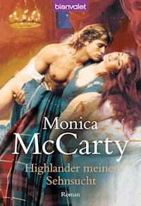 Highlander meiner Sehnsucht - Monica McCarty - E-Book