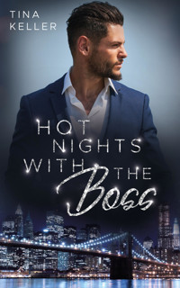 Hot Nights with the Boss - Tina Keller - E-Book