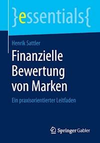 Finanzielle Bewertung von Marken - Henrik Sattler - E-Book
