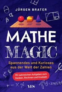 Mathe Magic - Jürgen Brater - E-Book