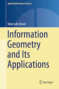 Information Geometry and Its Applications - Shun-ichi Amari - E-Book