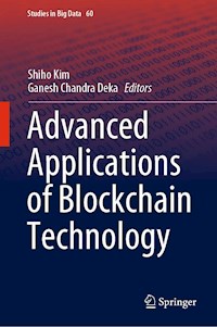 Advanced Applications of Blockchain Technology -  - E-Book