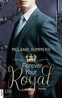 Forever Your Royal - Melanie Summers - E-Book