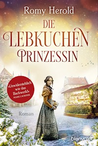 Die Lebkuchen-Prinzessin - Romy Herold - E-Book