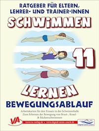 Schwimmen lernen 11: Bewegungsablauf - Veronika Aretz - E-Book