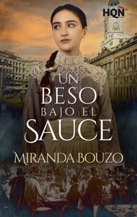 Un beso bajo el sauce - Miranda Bouzo - E-Book