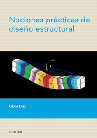 Nociones Practicas De Diseño Estructural - Gloria Díaz - E-Book