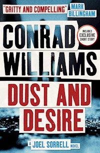 Dust and Desire - Conrad Williams - E-Book