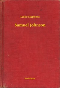 Samuel Johnson - Leslie Stephens - E-Book
