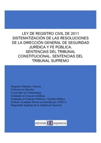 Ley de Registro Civil de 2011 - Gorgonio Martínez Atienza - E-Book