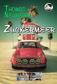 Zuckermeer - Thomas Neumeier - E-Book