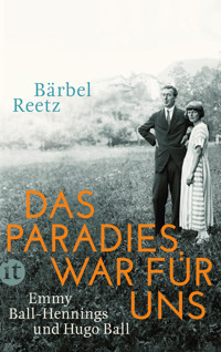 Das Paradies war für uns - Bärbel Reetz - E-Book