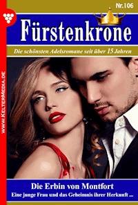 Die Erbin von Montfort - Susanne Markus - E-Book