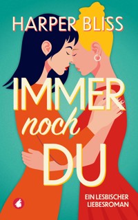 Immer noch du - Harper Bliss - E-Book
