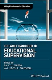 The Wiley Handbook of Educational Supervision -  - E-Book