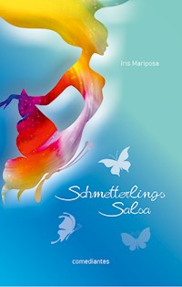 SchmetterlingsSalsa - Iris Mariposa - E-Book