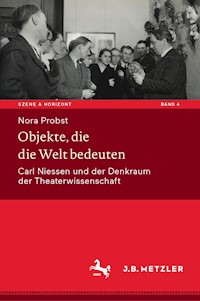 Objekte, die die Welt bedeuten - Nora Probst - E-Book