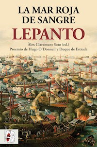 Lepanto. La mar roja de sangre - Philip Williams - E-Book