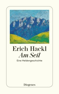 Am Seil - Erich Hackl - E-Book