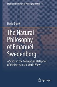 The Natural philosophy of Emanuel Swedenborg - David Duner - E-Book