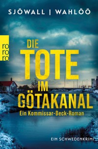 Die Tote im Götakanal: Ein Kommissar-Beck-Roman - Maj Sjöwall - E-Book