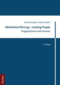 Mitarbeiterführung – Leading People - Kurt W. Koeder - E-Book