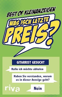 Was isch letzte Preis? - Best of Kleinanzeigen - E-Book