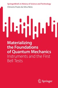 Materializing the Foundations of Quantum Mechanics - Climério Paulo da Silva Neto - E-Book