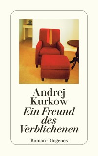 Ein Freund des Verblichenen - Andrej Kurkow - E-Book