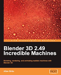 Blender 3D 2.49 Incredible Machines - Allan Brito - E-Book