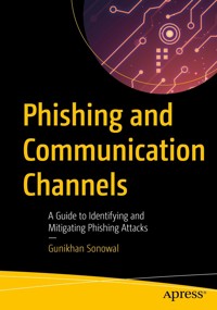 Phishing and Communication Channels - Gunikhan Sonowal - E-Book