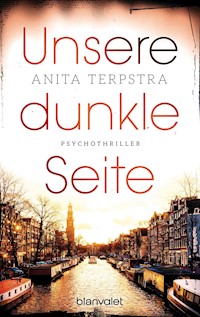 Unsere dunkle Seite - Anita Terpstra - E-Book