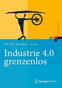 Industrie 4.0 grenzenlos -  - E-Book