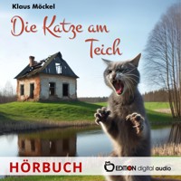 Die Katze am Teich - Klaus Möckel - Hörbuch