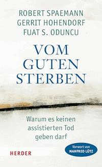 Vom guten Sterben - Robert Spaemann - E-Book