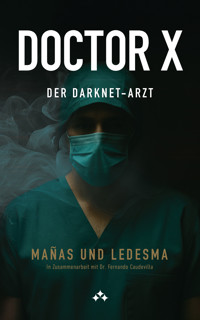 Doctor X - José Ángel Mañas - E-Book