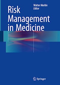 Risk Management in Medicine -  - E-Book